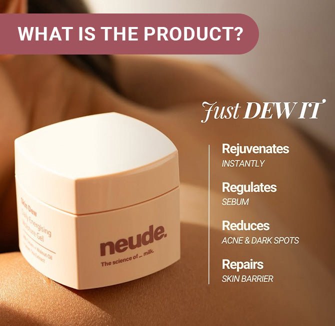 Skin Dew Daily Energising Face Moisturiser Gel for Oil - Free Nourished Skin - Neude Skin