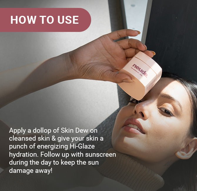 Skin Dew Daily Energising Face Moisturiser Gel for Oil - Free Nourished Skin - Neude Skin