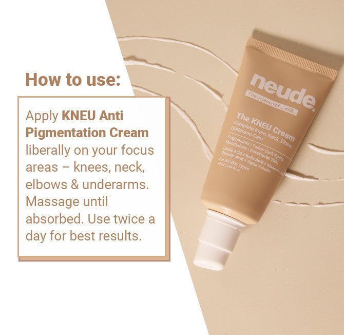 KNEU Targeted Anti - Pigmentation Cream for Knees, Neck Elbows & Underarms - Neude Skin